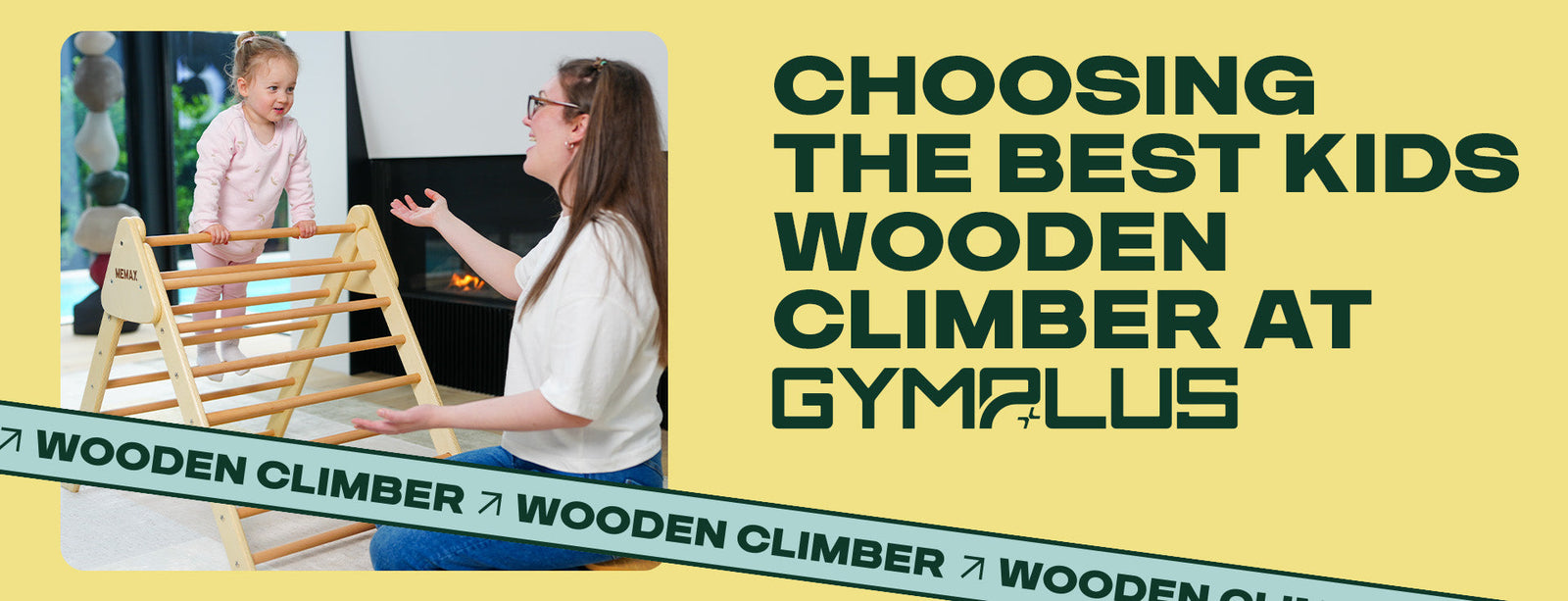 Choosing The Best Kids Wooden Climber At Gym Plus